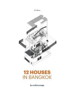 Book cover for 12 Houses in Bangkok by archimontage