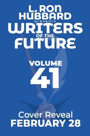 Cover of L. Ron Hubbard Presents Writers of the Future Volume 41