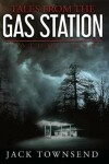 Book cover for Tales from the Gas Station