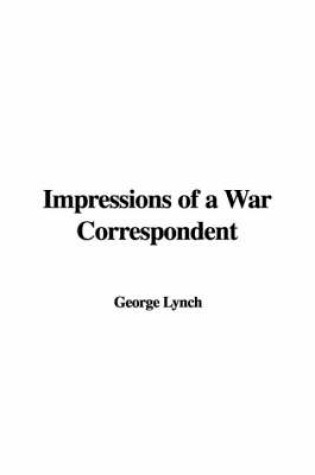 Cover of Impressions of a War Correspondent