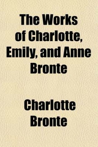 Cover of The Tenant of Wildfell Hall [By] Anne Bronte Volume 12