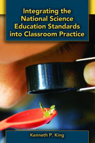 Cover of Integrating the National Science Education Standards into Classroom Practice