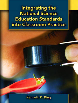 Book cover for Integrating the National Science Education Standards into Classroom Practice