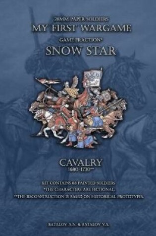 Cover of Snow Star. Cavalry 1680-1730.