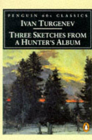 Cover of Three Sketches from a Hunter's Album