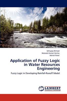 Book cover for Application of Fuzzy Logic in Water Resources Engineering