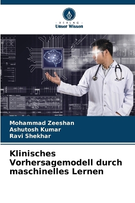 Book cover for Klinisches Vorhersagemodell durch maschinelles Lernen