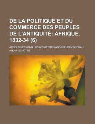 Book cover for de La Politique Et Du Commerce Des Peuples de L'Antiquite (6)