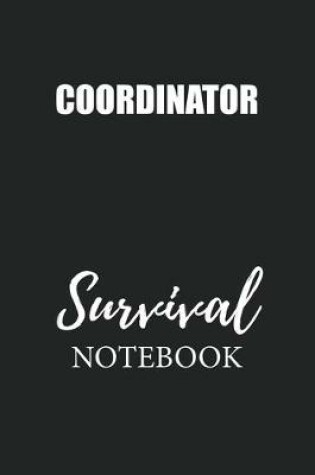 Cover of Coordinator Survival Notebook