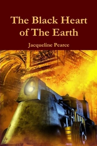 Cover of The Black Heart of The Earth
