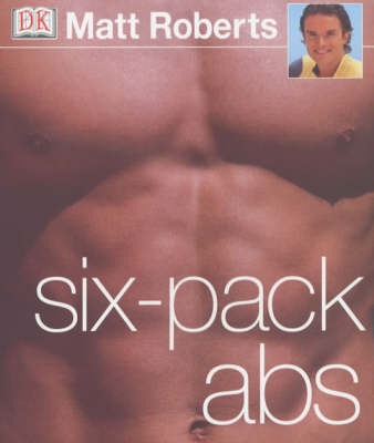 Book cover for Matt Roberts Six-pack Abs