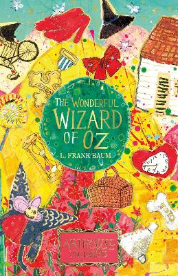 Book cover for The Wonderful Wizard of Oz: ARTHOUSE Unlimited Special Edition