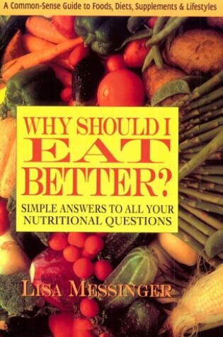 Cover of Why Should I Eat Better?