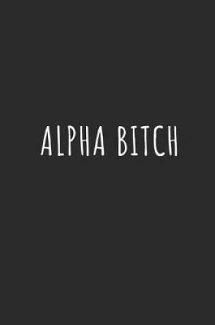 Cover of Alpha Bitch