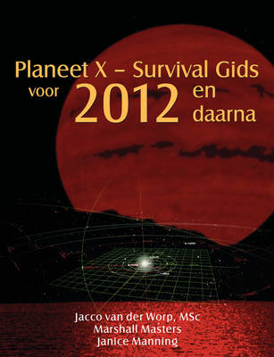 Book cover for Planeet X - Survival Gids Voor 2012 En Daarna