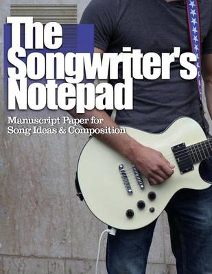 Cover of The Songwriter's Notepad