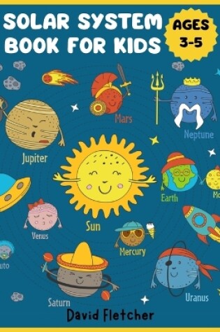 Cover of Solar System Book for Kids Ages 3-5