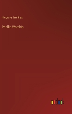 Book cover for Phallic Worship