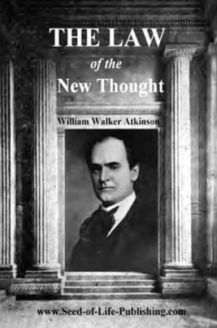 Cover of The Law Of The New Thought