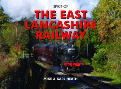 Book cover for Spirit of the East Lancashire Railway