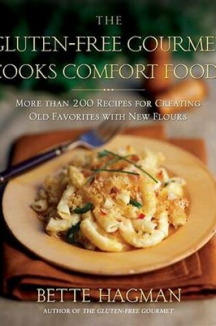 Cover of The Gluten Free Gourmet Cooks Comfort Foods