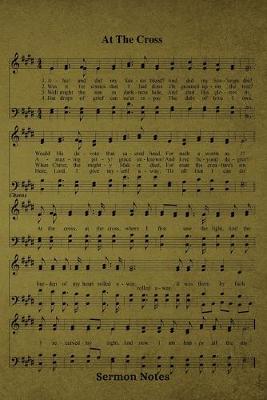 Book cover for At The Cross Hymn Sermon Notes Journal