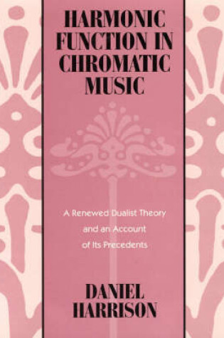 Cover of Harmonic Function in Chromatic Music