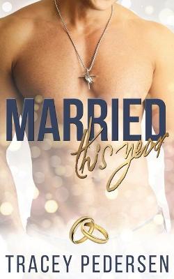 Cover of Married This Year