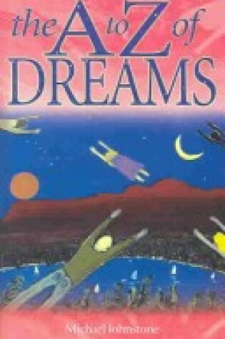 Cover of The A to Z of Dreams