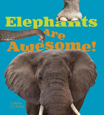 Book cover for Elephants Are Awesome!
