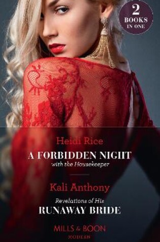 Cover of A Forbidden Night With The Housekeeper / Revelations Of His Runaway Bride