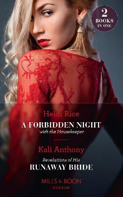 Book cover for A Forbidden Night With The Housekeeper / Revelations Of His Runaway Bride