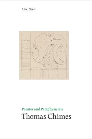 Cover of Painter and Pataphysician Thomas Chimes