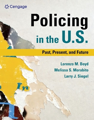 Book cover for Mindtap for Siegel/Morabito/Boyd's Policing in the U.S.: Past, Present and Future, 1 Term Printed Access Card