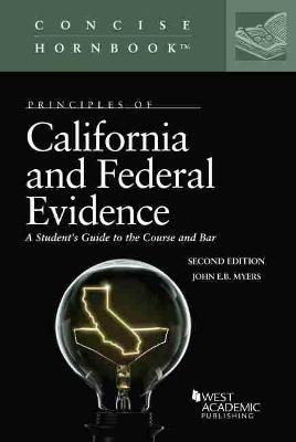 Book cover for Principles of California and Federal Evidence