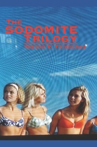 Cover of The Sodomite Trilogy