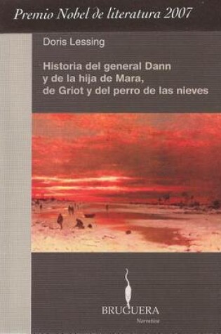 Cover of Historia del General Dann y de la Hija de Mara, de Griot y del Perro de las Nieves