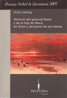 Book cover for Historia del General Dann y de la Hija de Mara, de Griot y del Perro de las Nieves