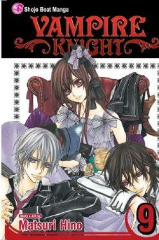 Cover of Vampire Knight, Vol. 9