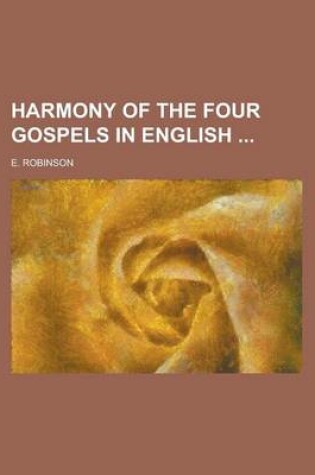 Cover of Harmony of the Four Gospels in English