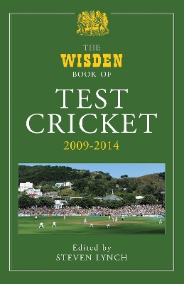 Cover of The Wisden Book of Test Cricket 2009 - 2014