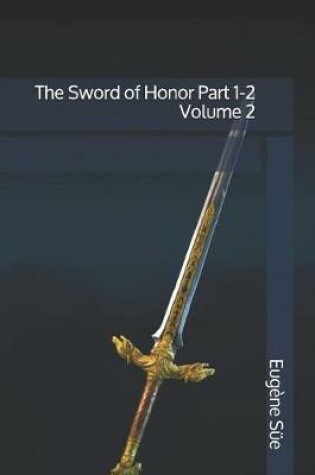 Cover of The Sword of Honor Part 1-2 Volume 2
