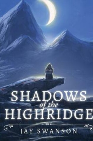 Cover of Shadows of the Highridge