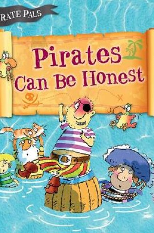 Cover of Pirates Can Be Honest