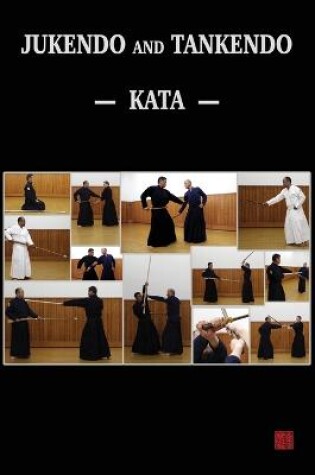 Cover of Jukendo and Tankendo Kata