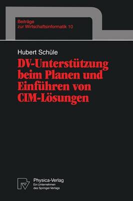 Book cover for DV-Unterstutzung Beim Planen Und Einfuhren Von CIM-Loesungen