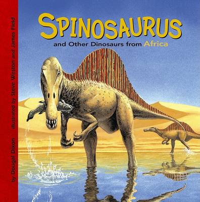 Cover of Spinosaurus and Other Dinosaurs of Africa