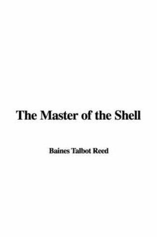 Cover of The Master of the Shell