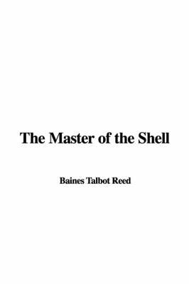 Book cover for The Master of the Shell