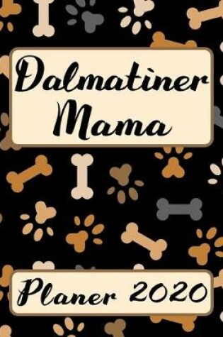 Cover of DALMATINER MAMA Planer 2020